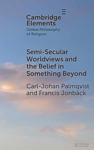 Semi-Secular Worldviews and the Belief in Something Beyond