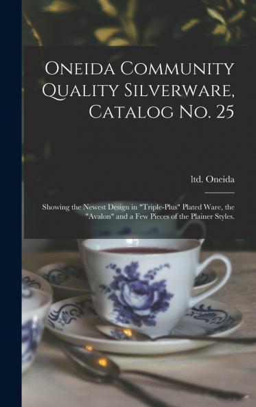 Oneida Community Quality Silverware Catalog No. 25