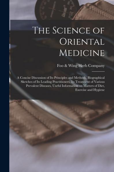 The Science of Oriental Medicine