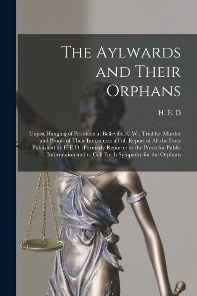The Aylwards and Their Orphans [microform]