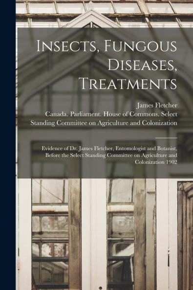 Insects Fungous Diseases Treatments [microform]