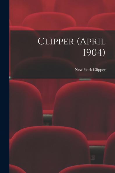 Clipper (April 1904)