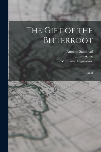 The Gift of the Bitterroot