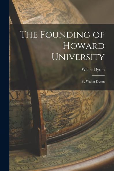 The Founding of Howard University
