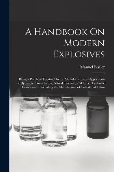 A Handbook On Modern Explosives