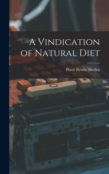 A Vindication of Natural Diet