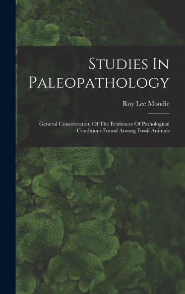Studies In Paleopathology