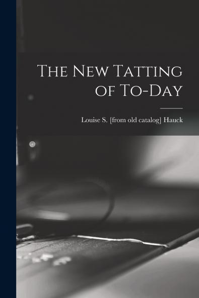 The new Tatting of To-day