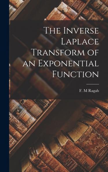 The Inverse Laplace Transform of an Exponential Function