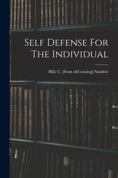 Self Defense For The Individual