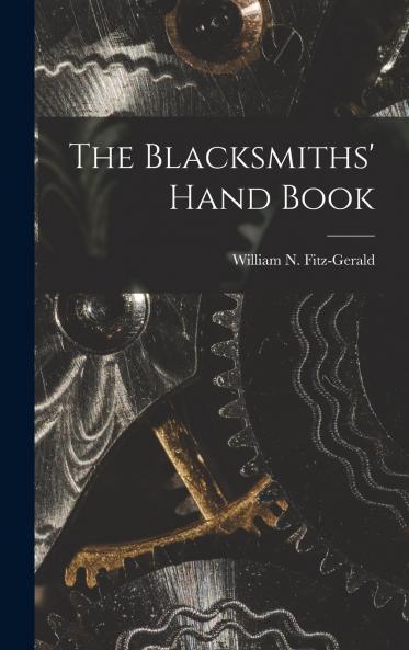 The Blacksmiths' Hand Book
