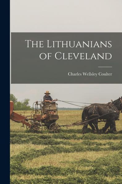 The Lithuanians of Cleveland