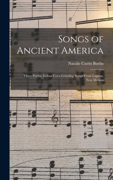 Songs of Ancient America