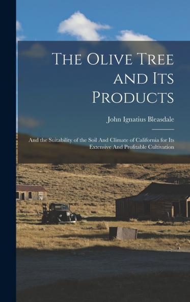 The Olive Tree and its Products