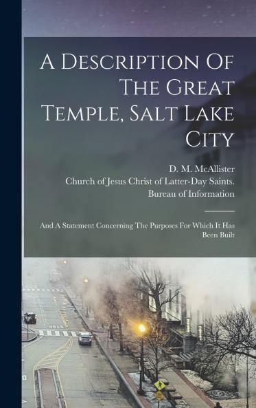 A Description Of The Great Temple Salt Lake City
