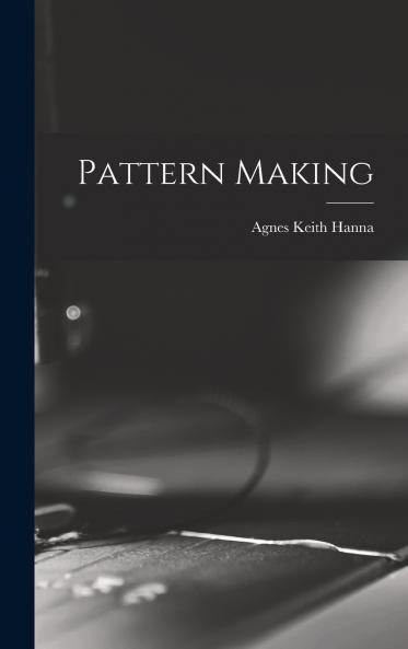 Pattern Making