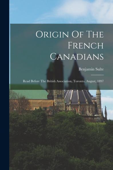 Origin Of The French Canadians
