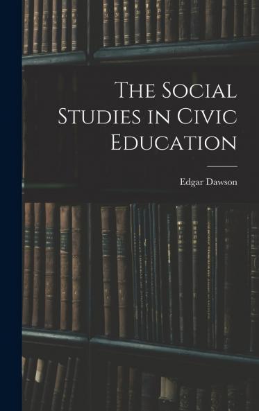 The Social Studies in Civic Education