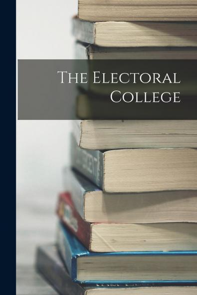The Electoral College