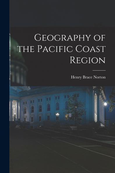 Geography of the Pacific Coast Region