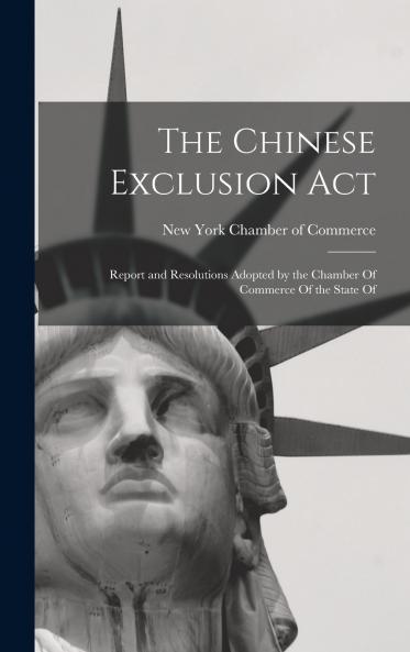 The Chinese Exclusion Act