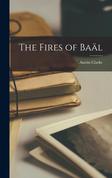 The Fires of Ba��l