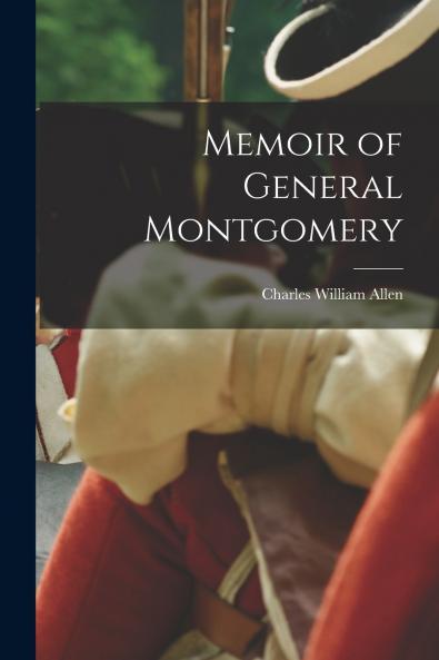 Memoir of General Montgomery