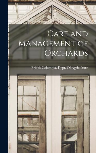 Care and Management of Orchards