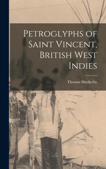 Petroglyphs of Saint Vincent British West Indies