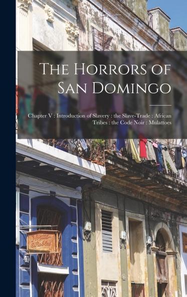 The Horrors of San Domingo