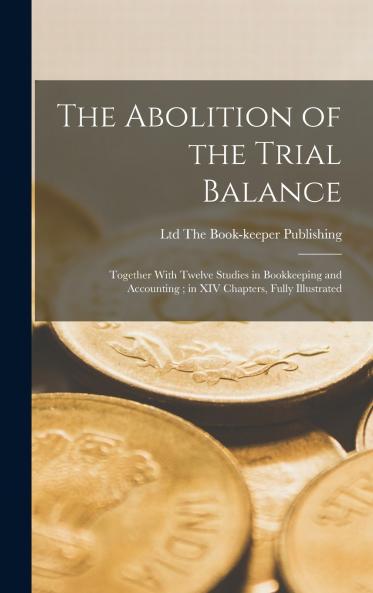 The Abolition of the Trial Balance