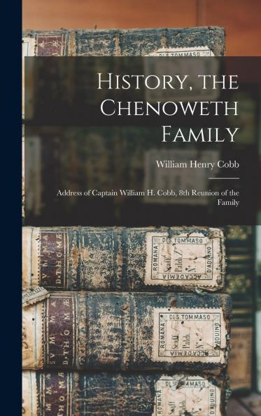 History the Chenoweth Family
