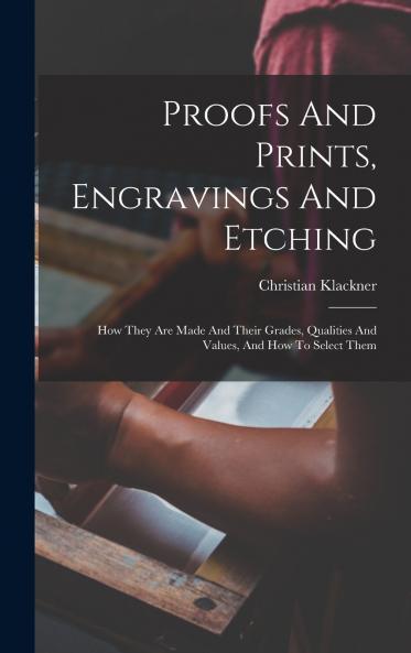 Proofs And Prints Engravings And Etching