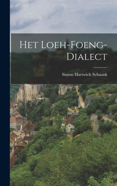 Het Loeh-Foeng-Dialect