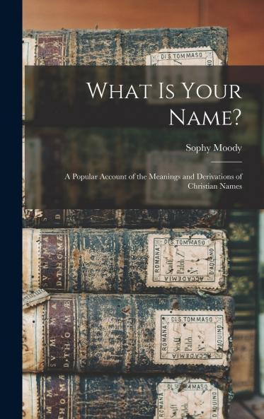 What Is Your Name?