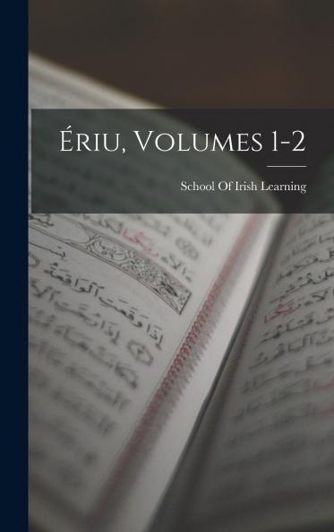 Ériu Volumes 1-2