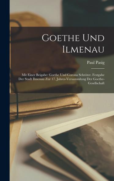 Goethe Und Ilmenau