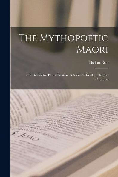 The Mythopoetic Maori