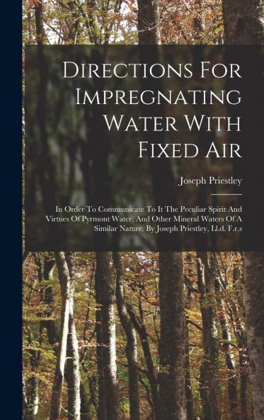 Directions For Impregnating Water With Fixed Air