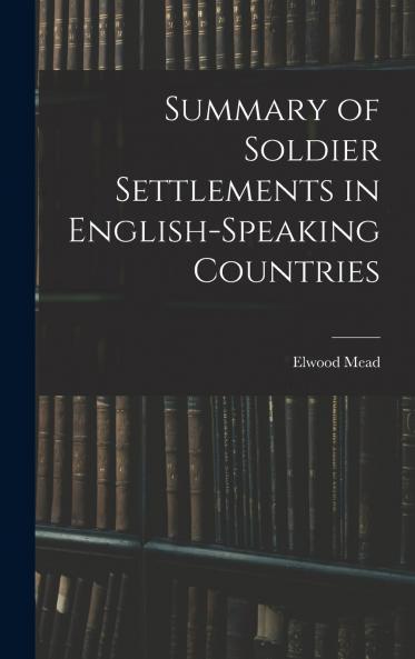 Summary of Soldier Settlements in English-speaking Countries