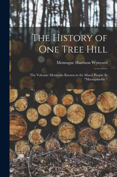 The History of One Tree Hill