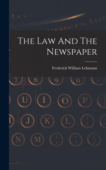 The Law And The Newspaper