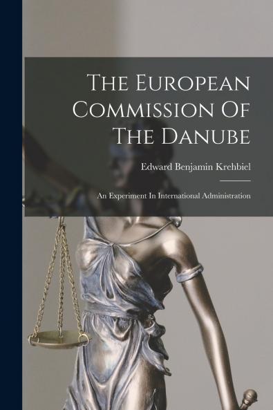 The European Commission Of The Danube