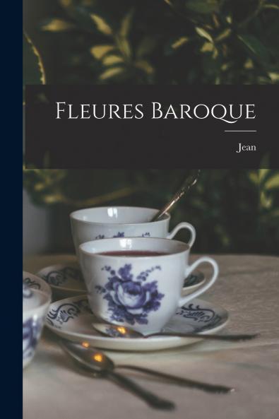 Fleures baroque