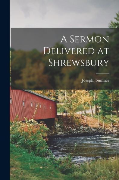 A Sermon Delivered at Shrewsbury