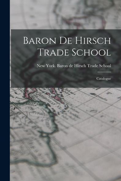 Baron de Hirsch Trade School