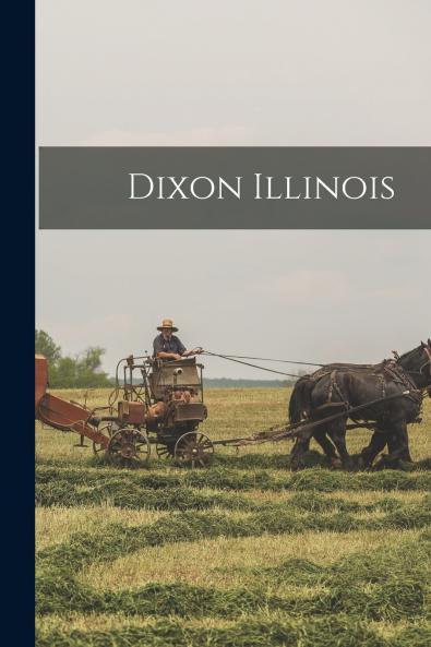 Dixon Illinois