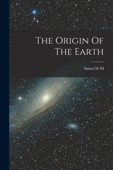 The Origin Of The Earth