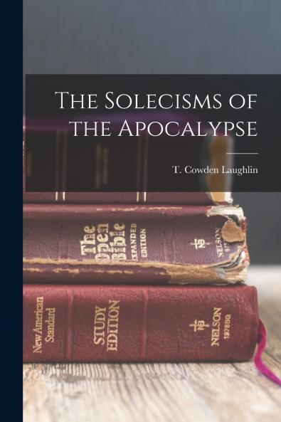 The Solecisms of the Apocalypse