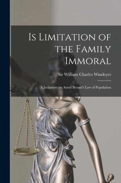 Is Limitation of the Family Immoral